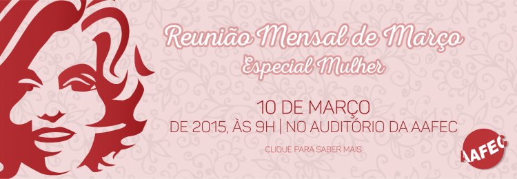 Reunião mensal de março- mês da mulher