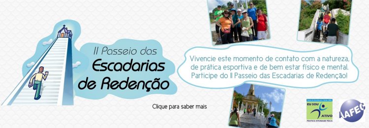 II Passeio das Escadaria de Redenção