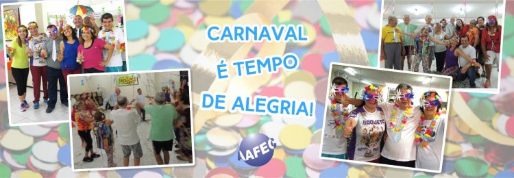 Associados da AAFEC caem na folia com atividades do NAS