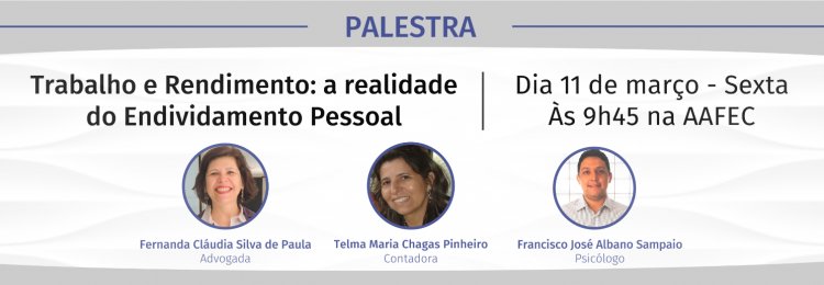 Palestra- Trabalho e rendimento: a realidade do endividamento pessoal