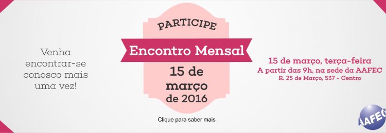 Encontro de março- Participe!