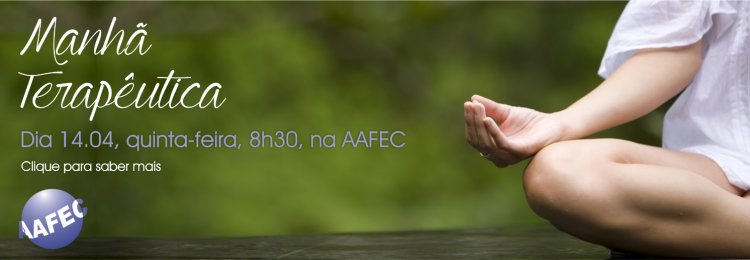 Manhã terapêutica- abril
