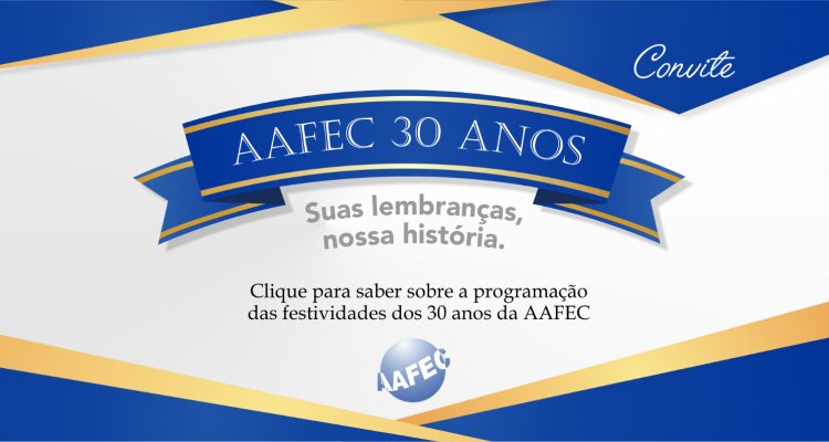 CONVITE- AAFEC 30 ANOS