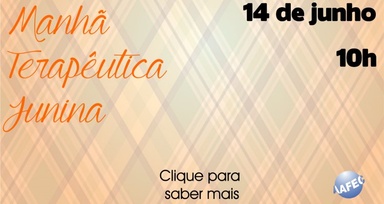 Manhã Terapêutica Junina
