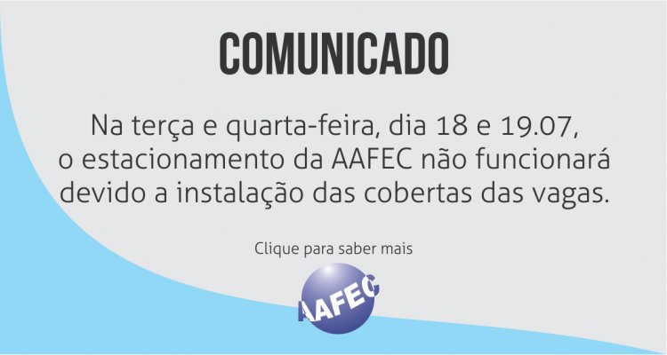 Estacionamento fechado nos dias 18 e 19