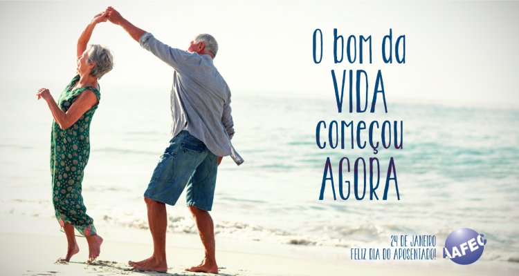 Feliz dia do aposentado