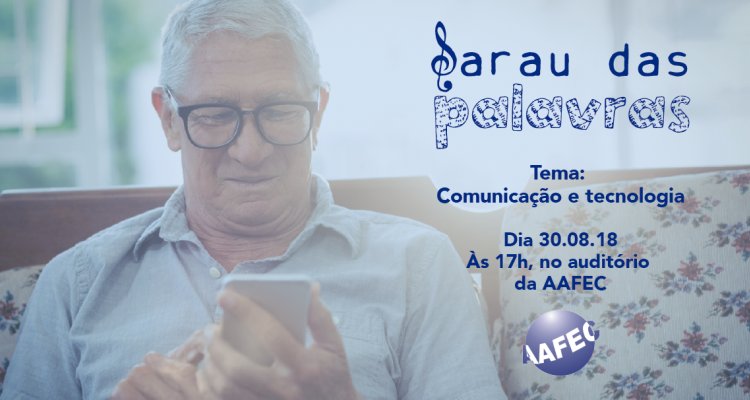 Sarau aborda Comunicação e Tecnologia