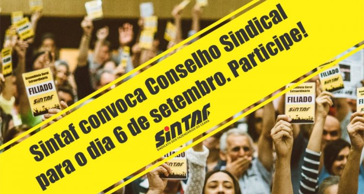 Diretoria convoca Conselho Sindical para a próxima quinta-feira (6/9)