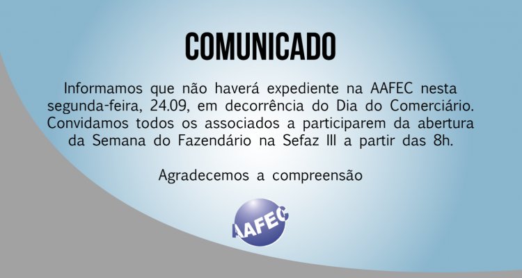 Dia do comerciário- expediente na AAFEC