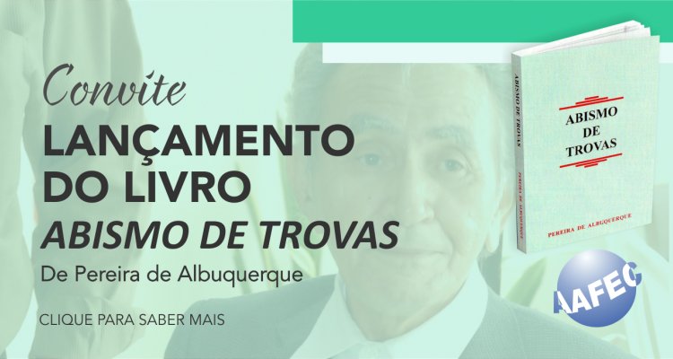 Lançamento do Livro Abismo de Trovas de Pereira de Albuquerque