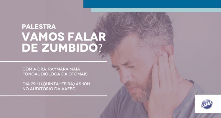 Participe da palestra sobre zumbido