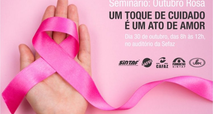 Entidades fazendárias celebram Outubro Rosa com seminário