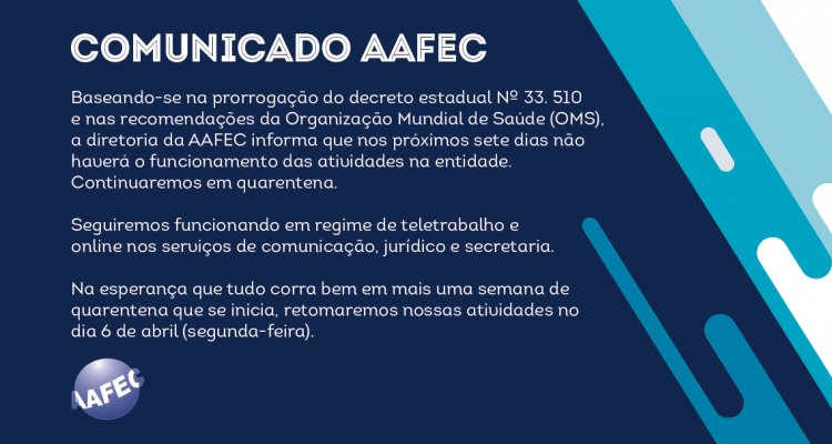 AAFEC permanecerá em quarentena