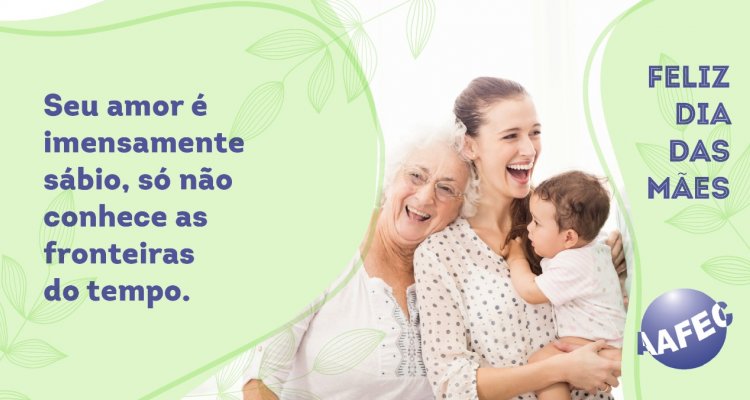 Feliz dia das mães