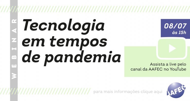 Webinar Tecnologia em tempos de pandemia