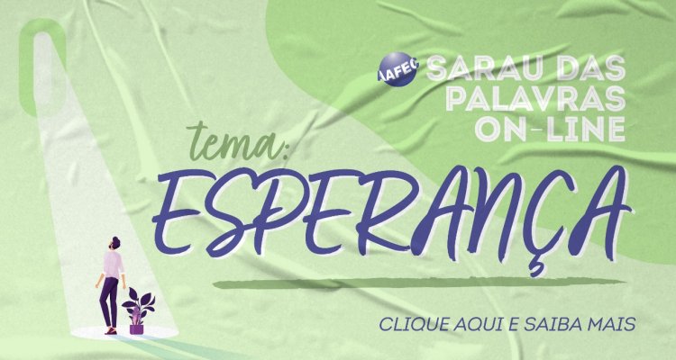 Sarau das palavras- Esperança