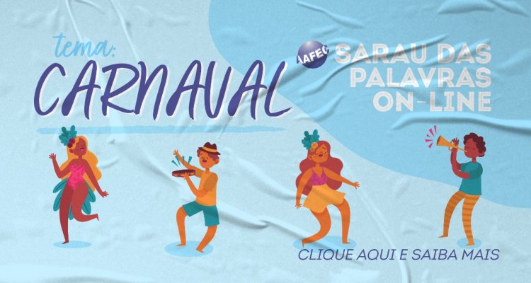 Sarau das Palavras em ritmo de carnaval