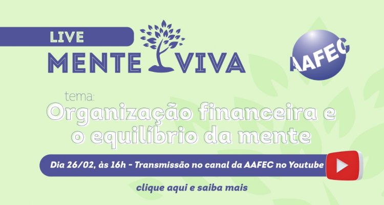 Mente Viva- Organização financeira e o equilíbrio da mente