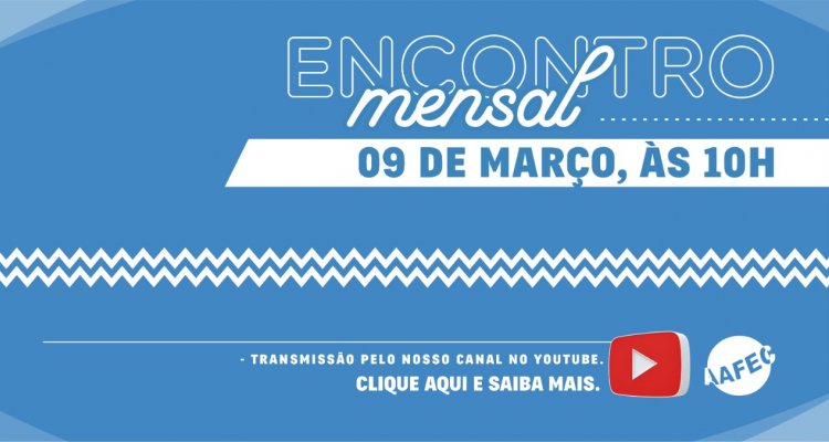 Encontro mensal- março