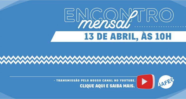 Encontro mensal de abril