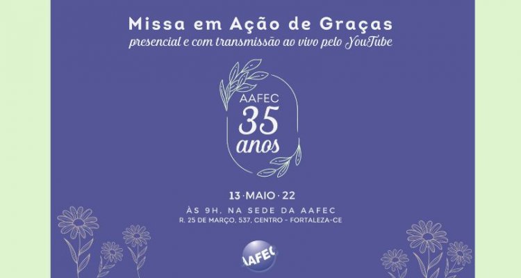 Missa em Ação de Graças- 35 anos AAFEC