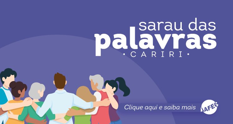 Sarau das Palavras Cariri: Amizade