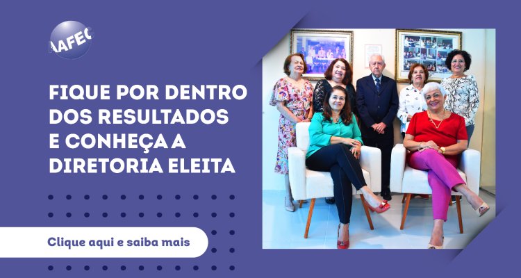 AAFEC tem nova diretoria para triênio 2023-2025