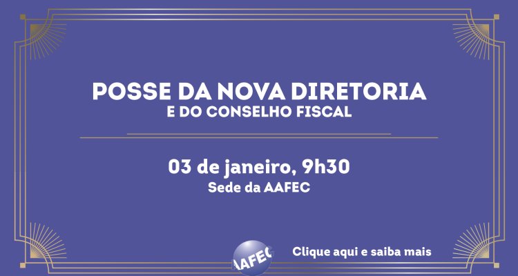 Posse da nova Diretoria e Conselho Fiscal