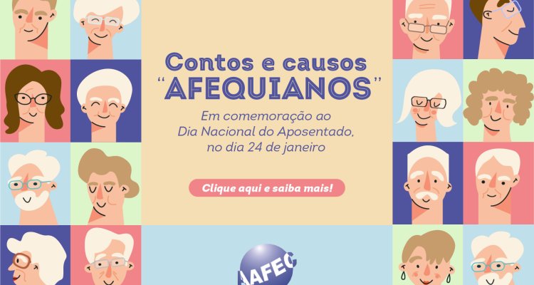 Roda de conversa sobre “Contos e causos afequianos”: Celebração do Dia Nacional do Aposentado na AAFEC