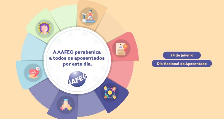 Feliz Dia Nacional do Aposentado!