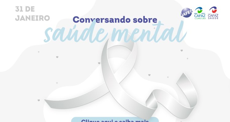 Conversando sobre saúde mental: AAFEC realizará evento com profissionais da área