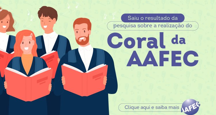 Coral da AAFEC com inscrições abertas