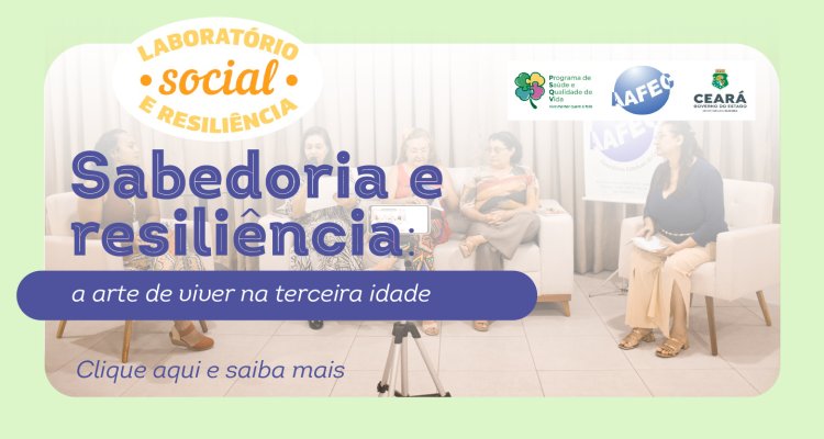 Laboratório Social e resiliência na AAFEC