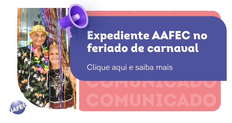 Expediente - Carnaval e Quarta-feira de Cinzas