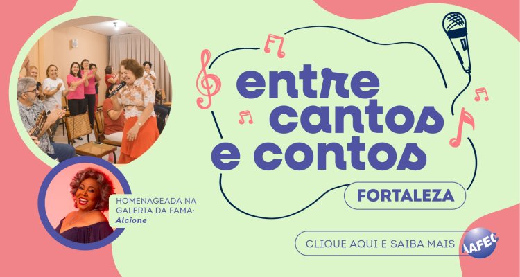 Entre Cantos e Contos Fortaleza