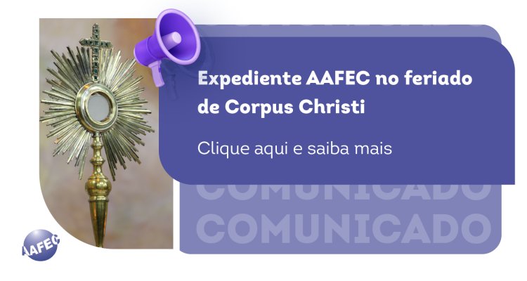 FERIADO - Corpus Christi