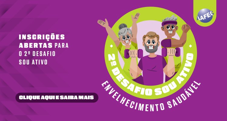 Estão abertas as inscrições para 2ª edição do Desafio Sou Ativo