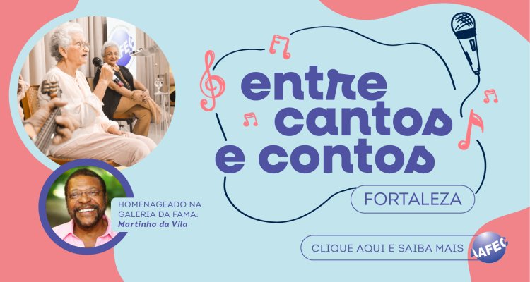 Entre Cantos e Contos de Fortaleza