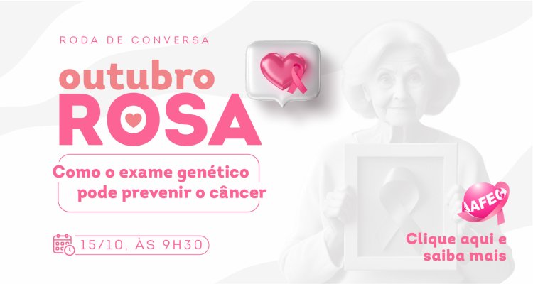 Roda de conversa - Outubro Rosa