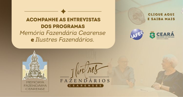 Sefaz lança projetos para preservar a história dos fazendários cearenses