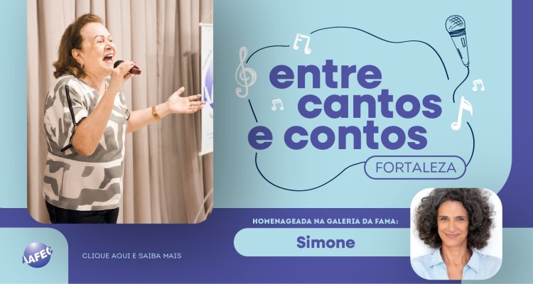 Homenageando a cantora Simone, Entre Cantos e Contos Fortaleza acontece nesta quinta-feira (24)